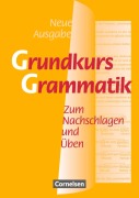 Cover-Bild zum Titel 'Grundkurs Grammatik. Neue Ausgabe. Neue Rechtschreibung' von 'Gudrun Wietusch'