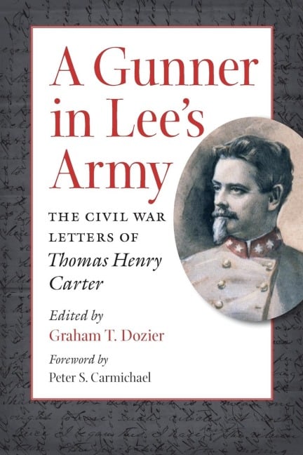 A Gunner in Lee's Army - 