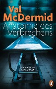 Cover-Bild zum Titel 'Anatomie des Verbrechens' von 'Val McDermid'