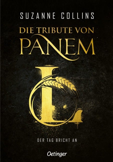 Die Tribute von Panem L. Der Tag bricht an - Suzanne Collins