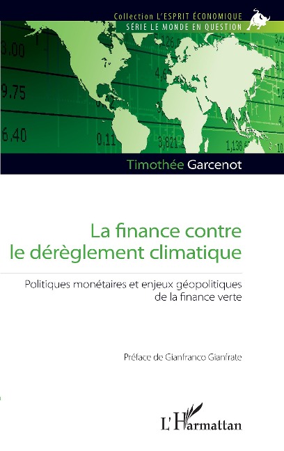 La finance contre le dérèglement climatique - Timothée Garcenot