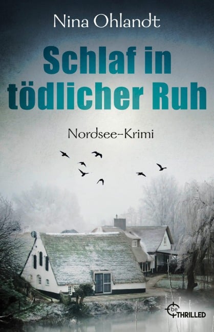 Schlaf in tödlicher Ruh - Nina Ohlandt
