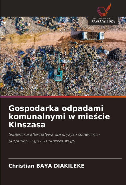 Gospodarka odpadami komunalnymi w mie¿cie Kinszasa - Christian Baya Diakileke