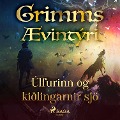 Cover-Bild zum Titel 'Úlfurinn og kiðlingarnir sjö' von 'Grimmsbræður'