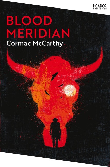Blood Meridian - Cormac McCarthy