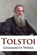 Cover-Bild zum Titel 'Leo Tolstoi - Gesammelte Werke' von 'Leo Tolstoi'
