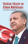 Cover-Bild zum Titel 'Türkiye Yüzyili ve Cihan Müdafaasi' von 'Tarik Ziyad, Fazli Kartal'