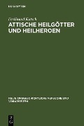 Cover-Bild zum Titel 'Attische Heilgötter und Heilheroen' von 'Ferdinand Kutsch'