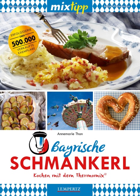 mixtipp: Bayrische Schmankerl - Annemarie Thon