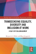 Cover-Bild zum Titel 'Transcending Equality, Diversity and Inclusion at Work' von 'Marguerite L Weber, Hugo Gaggiotti'