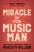 Cover-Bild zum Titel 'Miracle of The Music Man' von 'Mark Cabaniss'