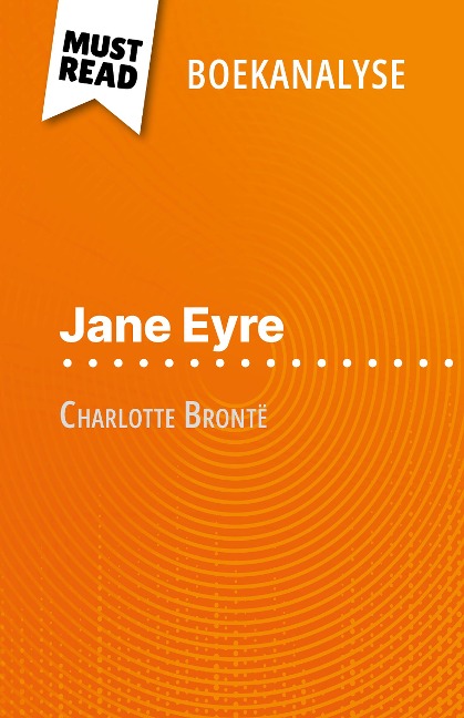 Jane Eyre van Charlotte Brontë (Boekanalyse) - Flore Beaugendre