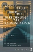 Cover-Bild zum Titel 'Über die Berechnung des Rauminhalts IV' von 'Solvej Balle'