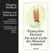 Cover-Bild zum Titel 'Die letzte Liebe des Monsieur Armand' von 'Françoise Dorner'