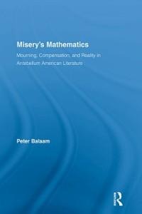 Misery's Mathematics - Peter Balaam