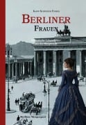 Cover-Bild zum Titel 'Berliner Frauen' von 'Karin Schneider-Ferber'