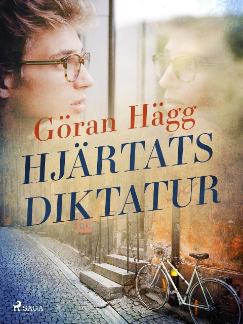 Hjärtats diktatur - Göran Hägg