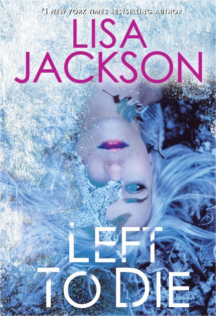 Left to Die - Lisa Jackson