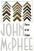 Cover-Bild zum Titel 'Pieces of the Frame' von 'John Mcphee'