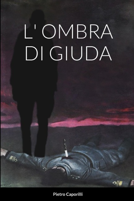 L' Ombra Di Giuda - Pietro Caporilli