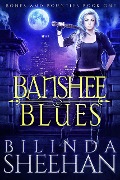 Banshee Blues (Bones and Bounties, #1) - Bilinda Sheehan
