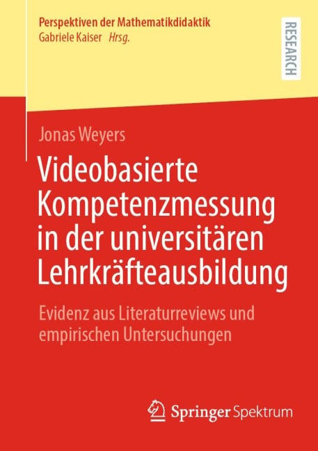 Videobasierte Kompetenzmessung in der universitären Lehrkräfteausbildung - Jonas Weyers