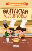Cover-Bild zum Titel 'Mutfaktan Bildiriyoruz' von 'Öznur Altinkaynak Dumanli'