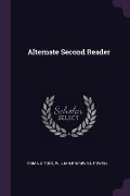 Cover-Bild zum Titel 'Alternate Second Reader' von 'Emma J Todd, William Bramwell Powell'