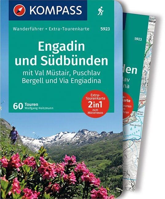 KOMPASS Wanderführer Engadin und Südbünden, 60 Touren - Wolfgang Heitzmann