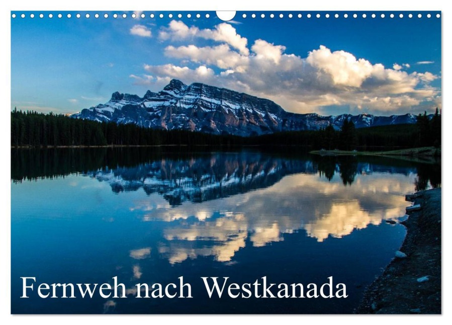 Fernweh nach Westkanada (Wandkalender 2026 DIN A3 quer), CALVENDO Monatskalender - Andy Grieshober