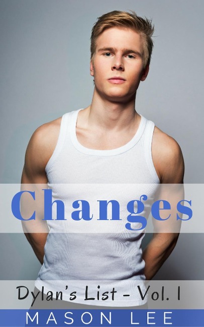 Changes (Dylan's List - Vol. 1) - Mason Lee