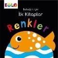 Cover-Bild zum Titel 'Renkler - Bebegim Icin Ilk Kitaplar' von 'Kolektif'
