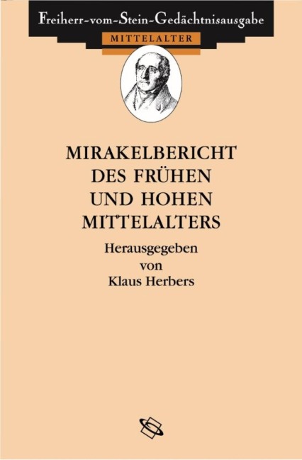 Mirakelberichte des frühen und hohen Mittelalters - 