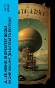 Cover-Bild zum Titel 'Jules Verne: 25 Greatest Books in One Volume (Illustrated Edition)' von 'Jules Verne'