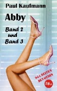 Cover-Bild zum Titel 'Abby Band 1 und Band 2' von 'Paul Kaufmann'