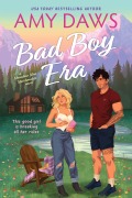 Cover-Bild zum Titel 'Bad Boy Era' von 'Amy Daws'