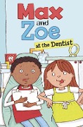 Cover-Bild zum Titel 'Max and Zoe at the Dentist' von 'Shelley Swanson Sateren'