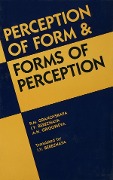 Cover-Bild zum Titel 'Perception of Form and Forms of Perception' von 'R. M. Granovskaya, I. J. Bereznaya, Alla N. Grigorieva'