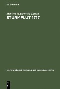 Sturmflut 1717 - Manfred Jakubowski-Tiessen