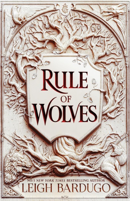 Rule of Wolves - Leigh Bardugo