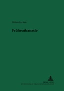 Cover-Bild zum Titel 'Früheuthanasie' von 'Miriam Saati'