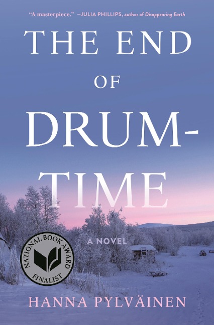 The End of Drum-Time - Hanna Pylväinen