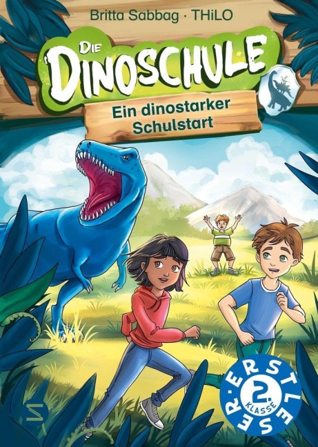 Die Dinoschule. Ein dinostarker Schulstart - Britta Sabbag, Thilo