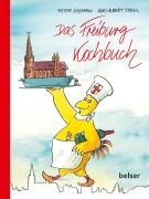 Cover-Bild zum Titel 'Das Freiburg Kochbuch' von 'Peter Gaymann, Hans-Albert Stechl'