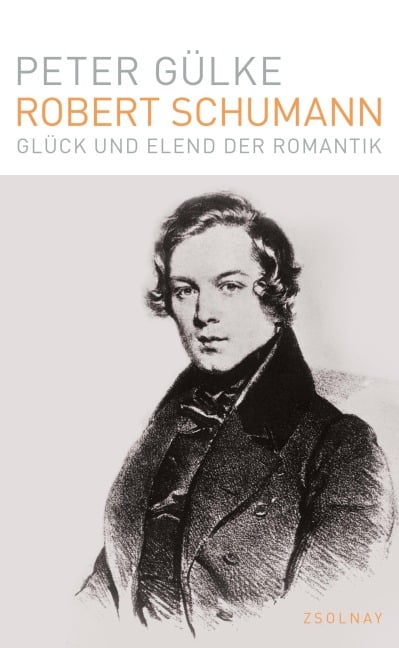 Robert Schumann - Peter Gülke