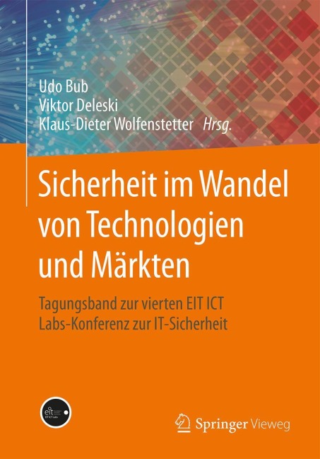Sicherheit im Wandel von Technologien und Märkten - 