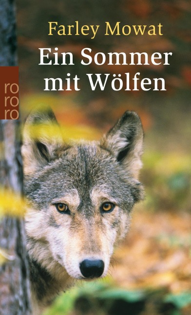 Ein Sommer mit Wölfen - Farley Mowat