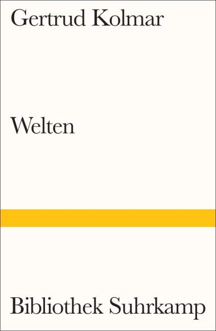 Welten - Gertrud Kolmar