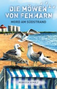 Cover-Bild zum Titel 'Die Möwen von Fehmarn (Band 1)' von 'Rebecca Schulz'