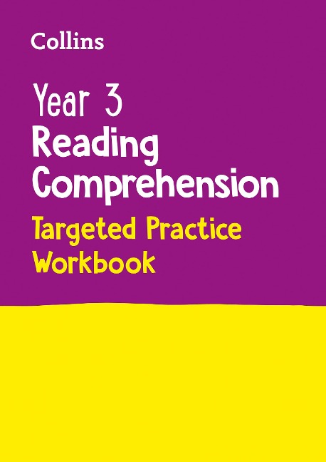 Collins Year 3 Reading Comprehension Targeted Practice Workbook - Collins Ks2